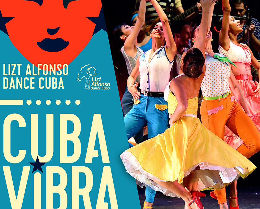 Cuba vibra – Lizt Alfonso Dance Cuba