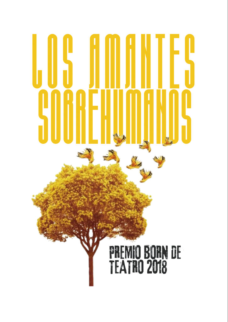 Creatividad del evento Los amantes sobrehumanos.