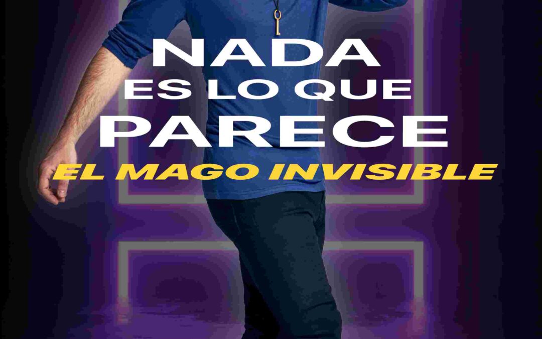 Dakris, el mago invisible: ‘Nada es lo que parece’