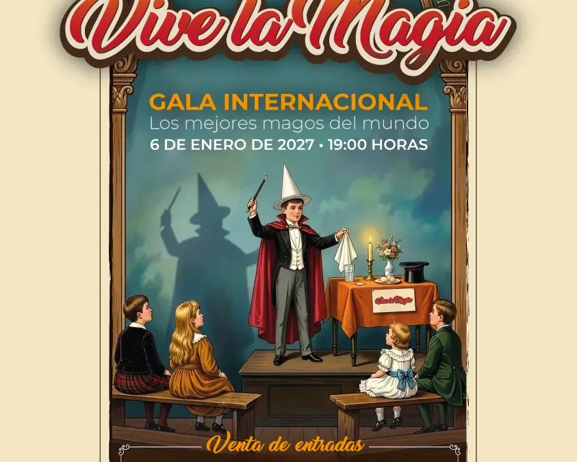 GALA INTERNACIONAL DE MAGIA 2027